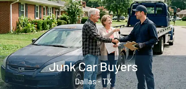  Junk Car Buyers Dallas - TX