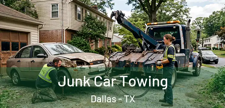 Junk Car Towing Dallas - TX